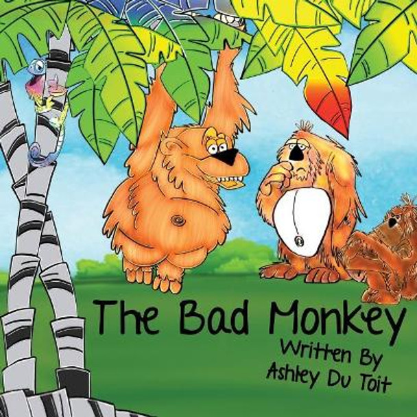 The Bad Monkey by Ashley Du Toit 9780648584902