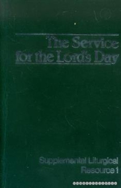 The Service for the Lord's Day by Westminster John Knox Press 9780664246433