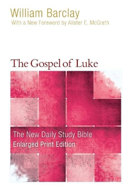 The Gospel of Luke by William Barclay 9780664265182