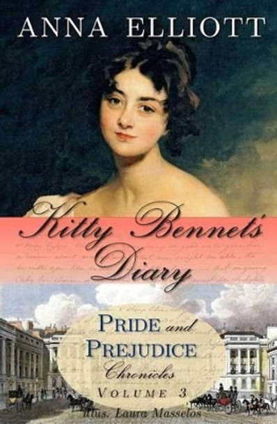 Kitty Bennet's Diary by Laura Masselos 9780692022269