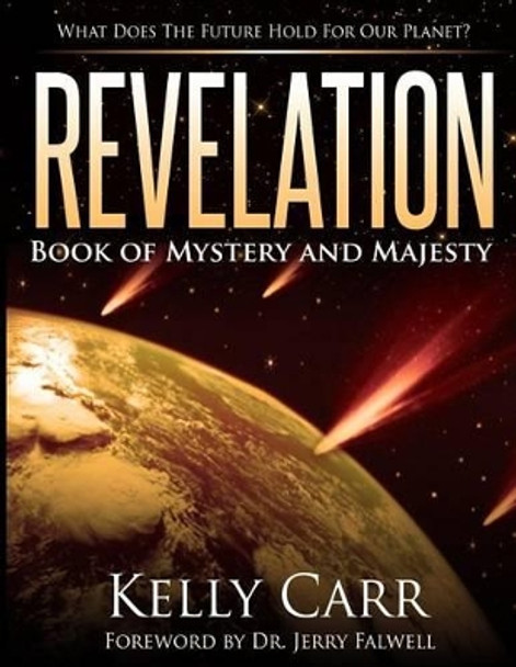 Revelation: Book of Mystery and Majesty by Jerry Falwell 9780692232422