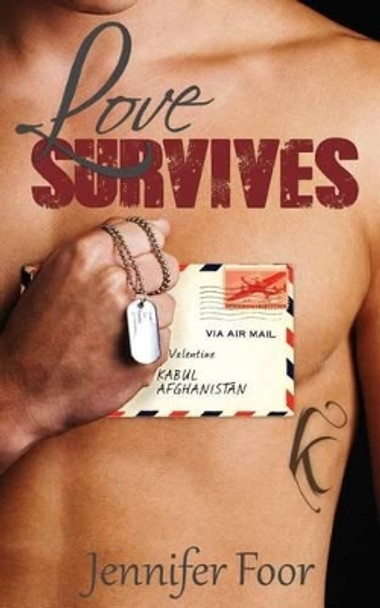 Love Survives: Love's Suicide Part 2 by Jennifer Foor 9780692402948