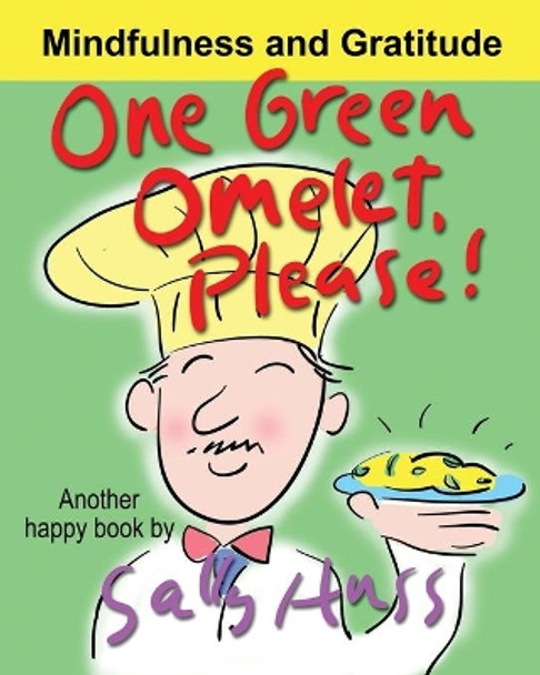 One Green Omelet, Please! by Sally Huss 9780692452028