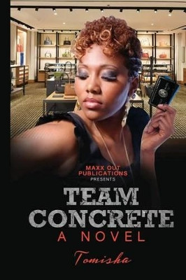 Team Concrete by Tomisha Green 9780692516843
