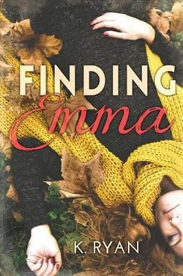 Finding Emma by K Ryan 9780692548493