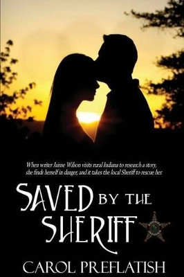 Saved by the Sheriff by Carol Preflatish 9780692535172