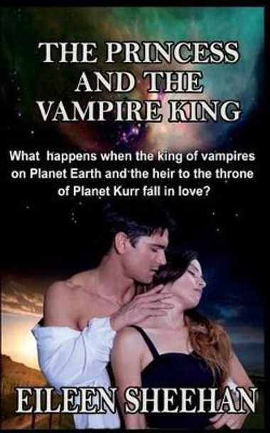 The Princess and the Vampire King by Eileen Sheehan 9780692598214