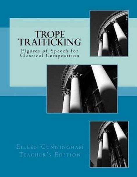 Trope Trafficking: Teacher's Edition by Amy Alexander Carmichael 9780692673614