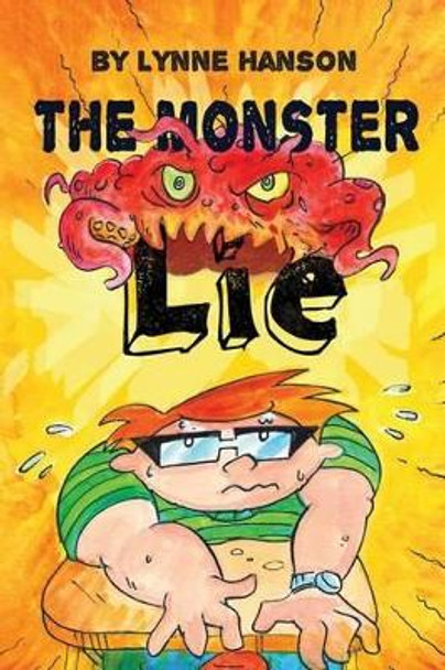 The Monster Lie by Erik Lobo 9780692697504