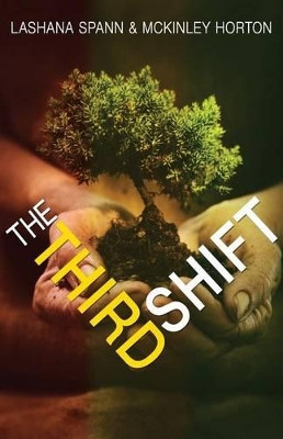 The Third Shift by McKinley Horton 9780692736166