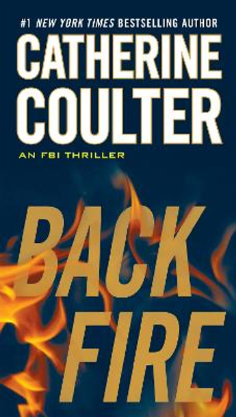 Backfire by Catherine Coulter 9780515153019