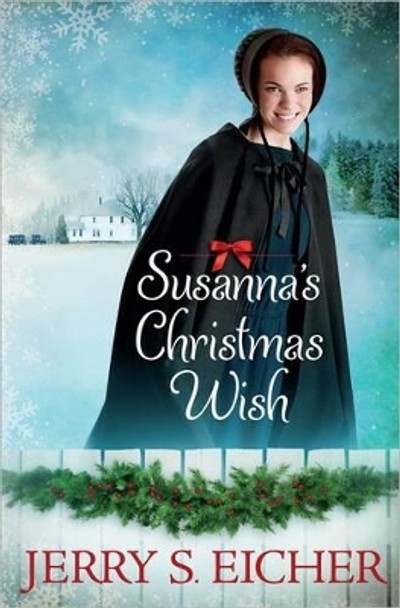 Susanna's Christmas Wish by Jerry S. Eicher 9780736951517