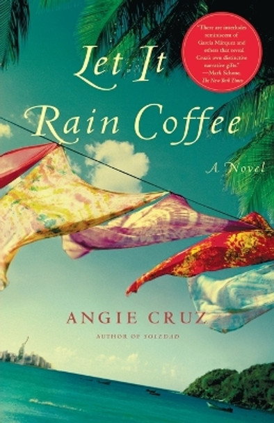 Let It Rain Coffee by Angie Cruz 9780743212045