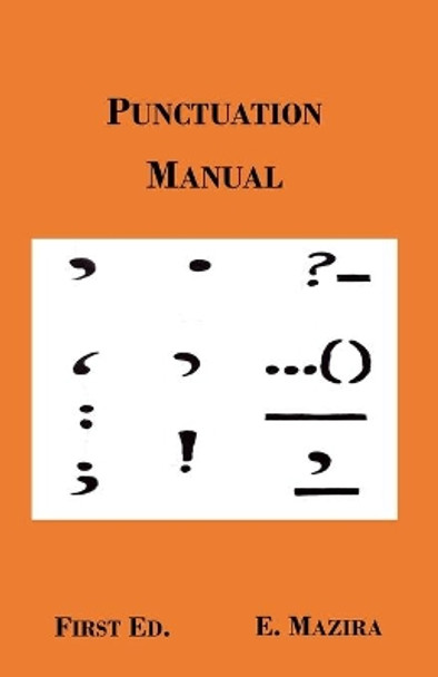 Punctuation Manual by Edson Mazira 9780797483637