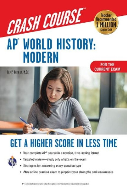 Ap(r) World History: Modern Crash Course, for the New 2020 Exam, Book + Online by Jay P Harmon 9780738612614
