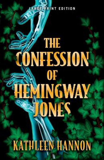 The Confession of Hemingway Jones by Kathleen Hannon 9780744302592
