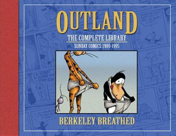 Berkeley Breathed's Outland The Complete Collection by Berkeley Breathed