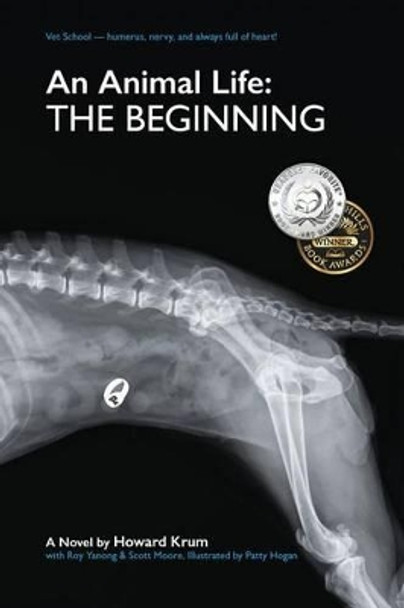 An Animal Life: The Beginning by Howard Nelson Krum 9780988488502