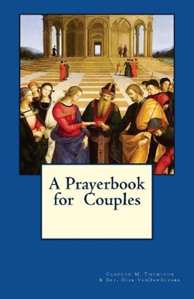 A Prayerbook for Couples by Nicholas Vandenbroeke 9780692872109