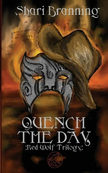 Quench the Day by Shari Branning 9780692875001