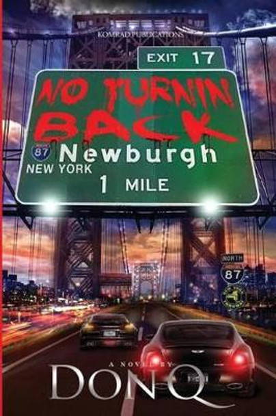 No Turnin' Back by Don Q 9780989786607