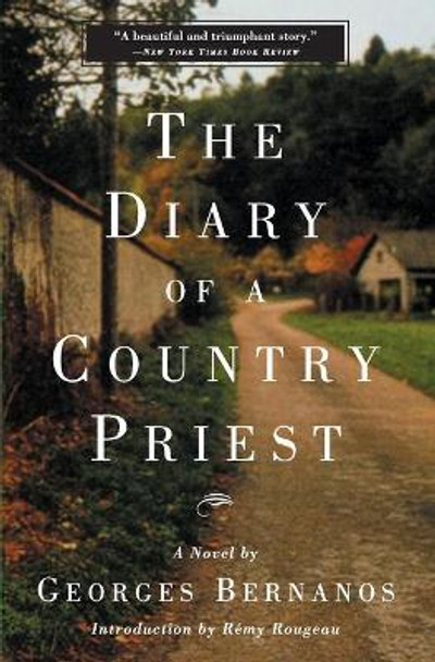 The Diary of a Country Priest: A Novel by Georges Bernanos 9780786709618