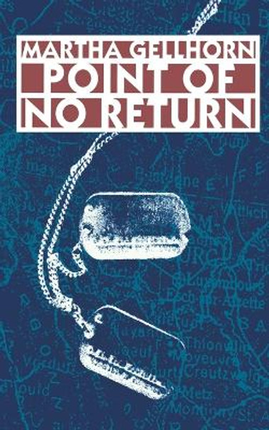 Point of No Return by Martha Gellhorn 9780803270510