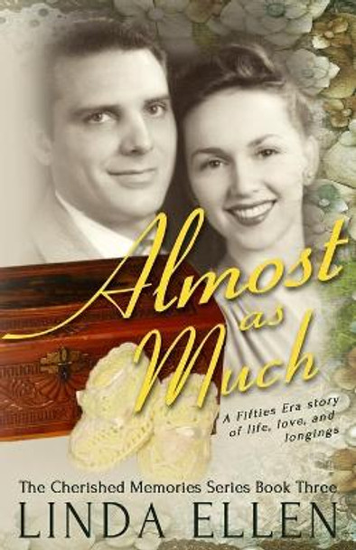 Almost as Much by Linda Ellen 9780990904441