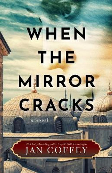 When the Mirror Cracks by Jan Coffey 9780984156733