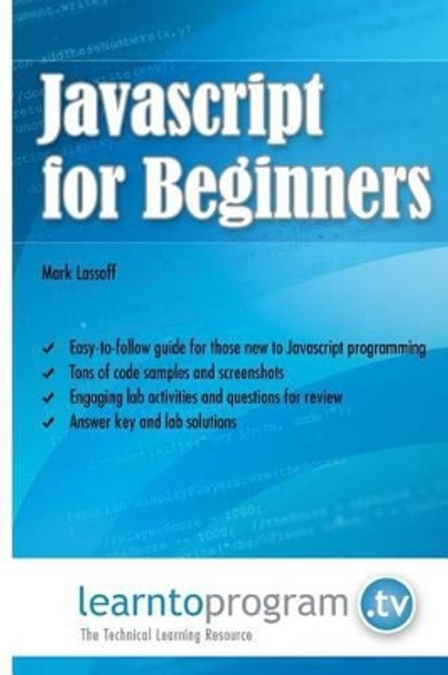 Javascript for Beginners by Mark Lassoff 9780988842953