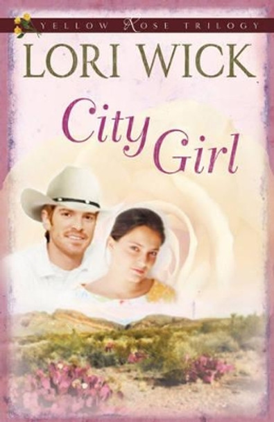 City Girl by Lori Wick 9780736922425