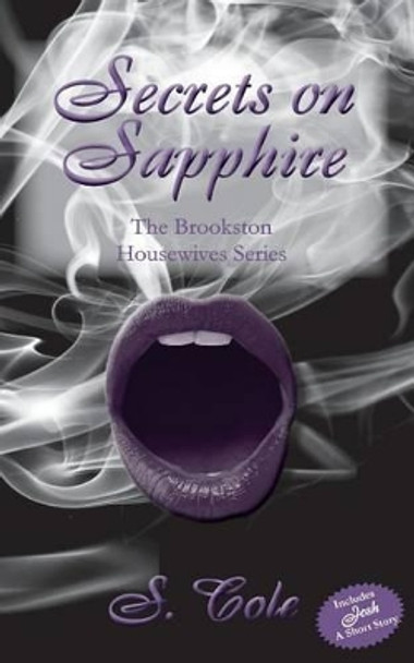 Secrets on Sapphire by S Cole 9780692814482