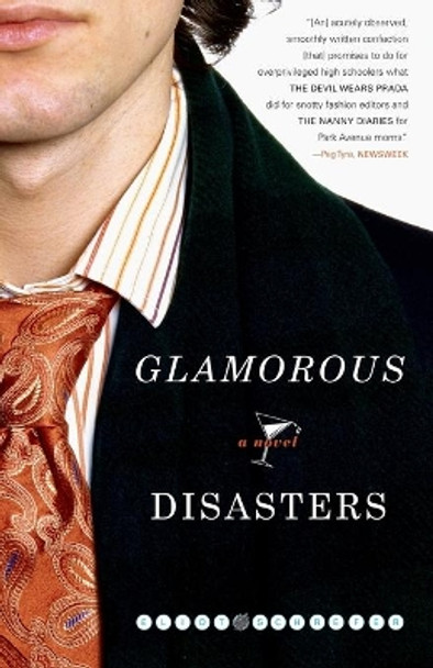 Glamorous Disasters by Eliot Schrefer 9780743281683