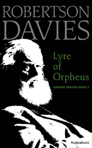 The Lyre of Orpheus by Robertson Davies 9780795352522