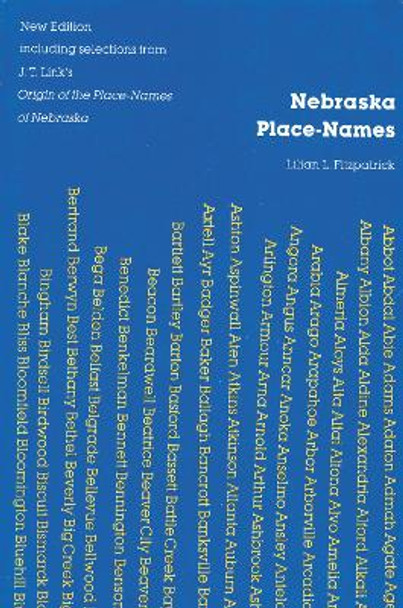 Nebraska Place-Names by Lilian L. Fitzpatrick 9780803250604