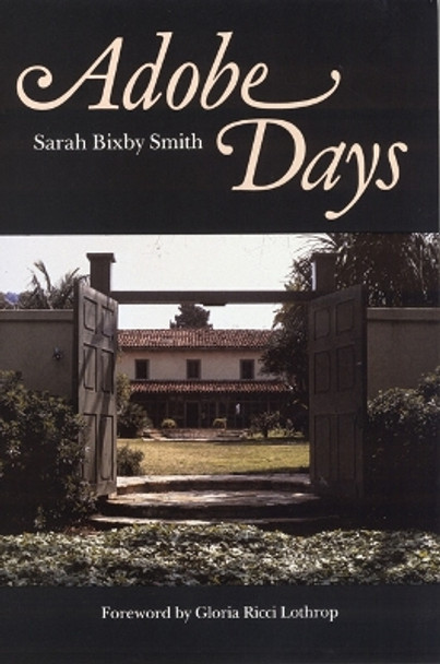 Adobe Days by Sarah Bixby Smith 9780803291782