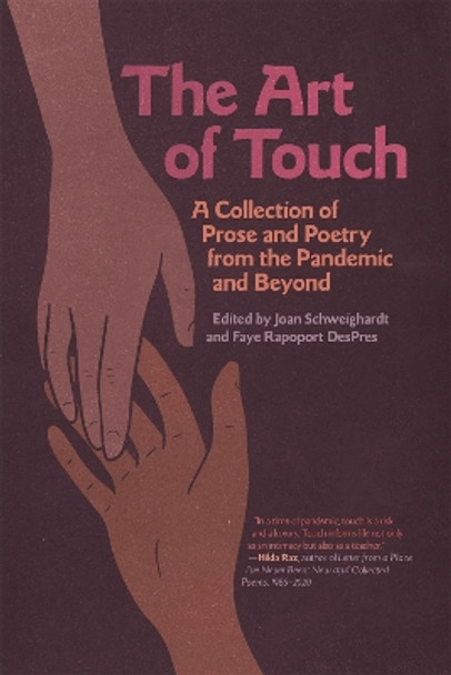 The Art of Touch: A Collection of Prose and Poetry from the Pandemic and Beyond by Joan Schweighardt 9780820365336