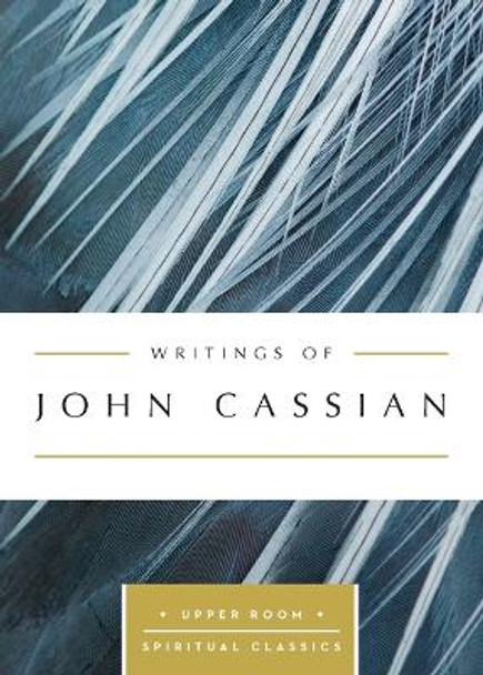 Writings of John Cassian by John Cassian 9780835816458