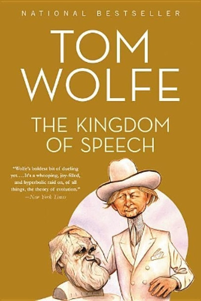 The Kingdom of Speech by Tom Wolfe 9780316404631