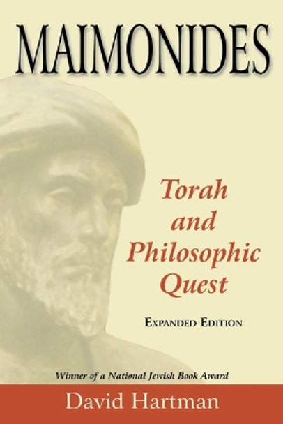 Maimonides: Torah and Philosophic Quest by David Hartman 9780827609112