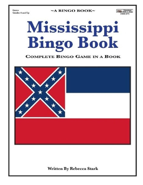 Mississippi Bingo Book: Complete Bingo Game In A Book by Rebecca Stark 9780873865173