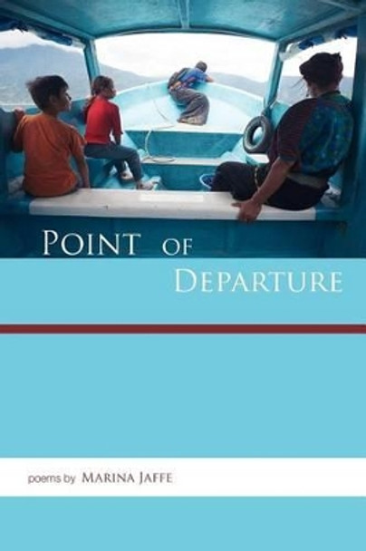 Point of Departure by Marina Jaffe 9780982875292