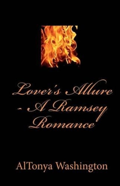 Lover's Allure: A Ramsey Romance by Altonya Washington 9780982978115