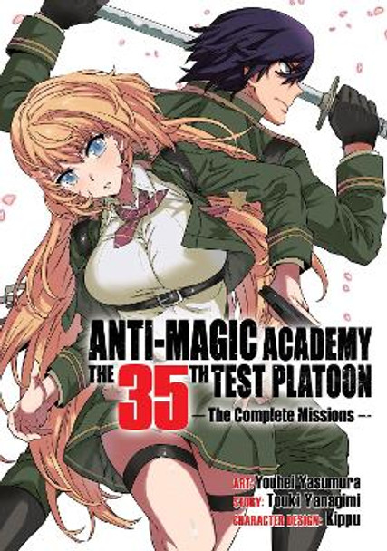 Anti-Magic Academy: The 35th Test Platoon - The Complete Missions by Touki Yanagimi