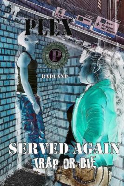 Served Again: Trap or Die by Arthur Pless 9780983912392