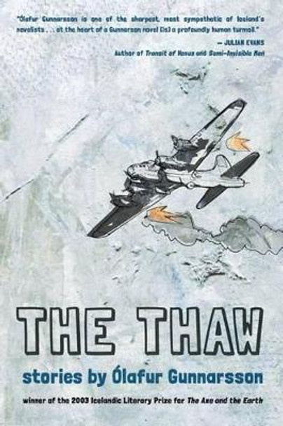 The Thaw by Olafur Gunnarsson 9780984943968