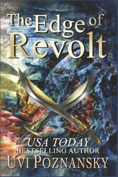 The Edge of Revolt by Uvi Poznansky 9780984993284