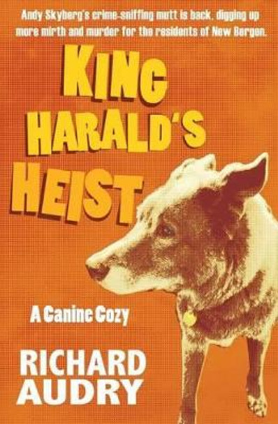 King Harald's Heist by Richard Audry 9780985019655