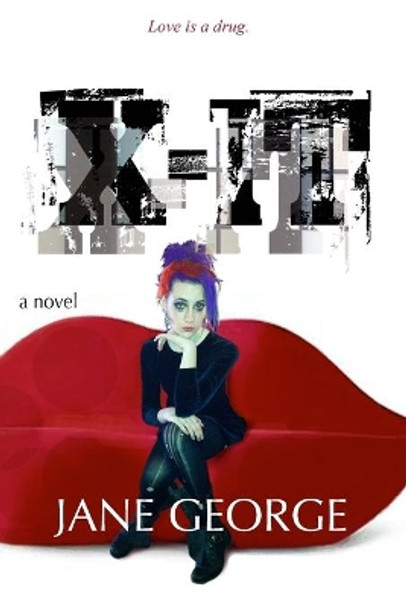 X-It by Jane George 9780985130718