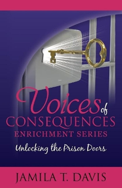 Unlocking The Prison Doors by Jamila T Davis 9780985580704